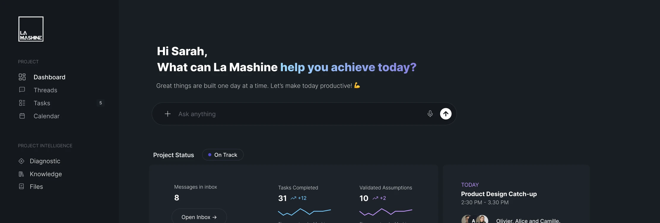 The La Mashine dashboard: project status, priorities and today’s meeting.